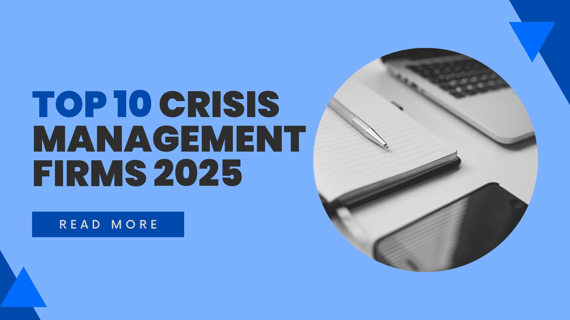 List of Top 10 Crisis Management Firms 2025