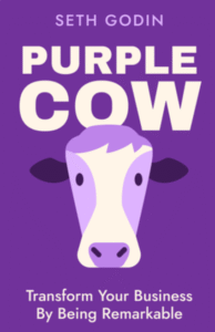 Purple Cow by Seth Godin
